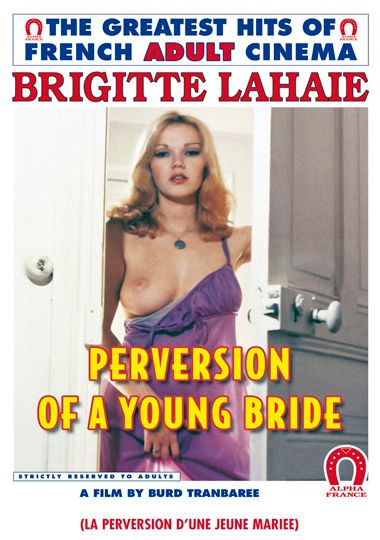 Perversion Of A Young Bride - French