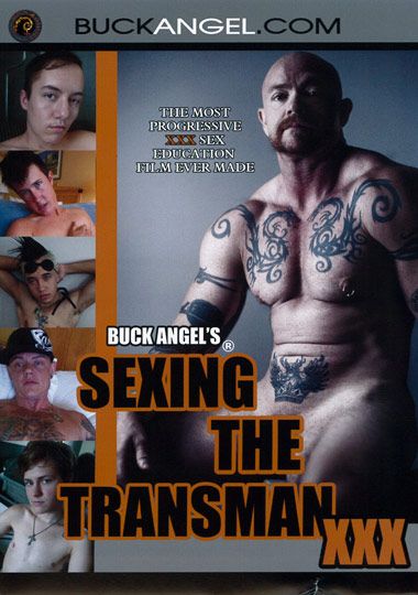 Buck Angel's Sexing The Transman XXX