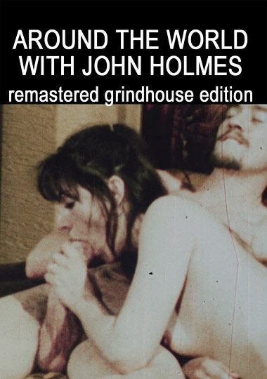 John Holmes Collection 2 Triple Feature: Around The World With John Holmes