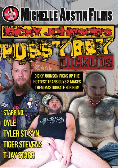 Dicky Johnson's Pussyboy Pickups