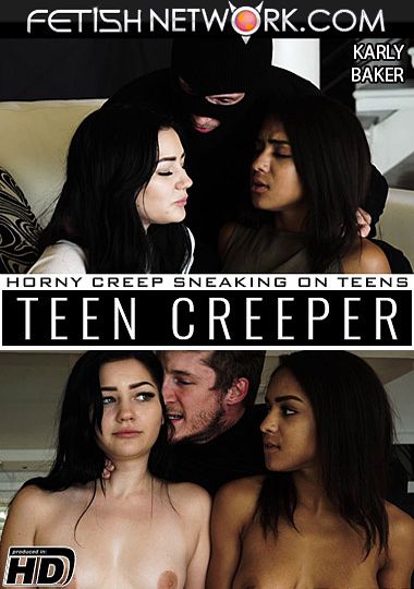 Teen Creeper: Karly Baker