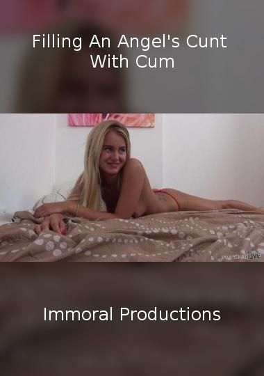 Filling An Angel's Cunt With Cum