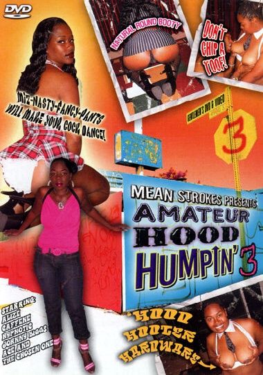 Amateur Hood Humpin' 3