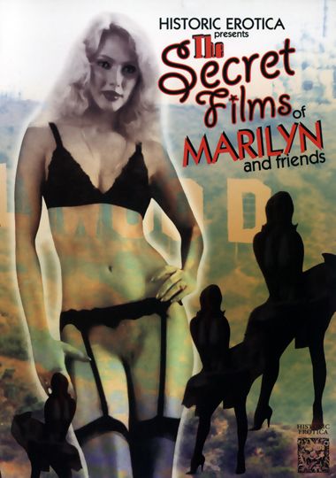 The Secret Films Of Marilyn And Friends